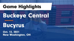 Buckeye Central  vs Bucyrus  Game Highlights - Oct. 12, 2021