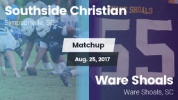 Matchup: Southside Christian vs. Ware Shoals  2017