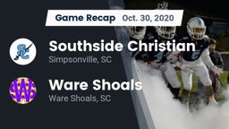 Recap: Southside Christian  vs. Ware Shoals  2020