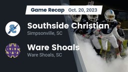 Recap: Southside Christian  vs. Ware Shoals  2023