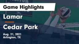 Lamar  vs Cedar Park  Game Highlights - Aug. 21, 2021