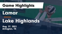 Lamar  vs Lake Highlands  Game Highlights - Aug. 27, 2021