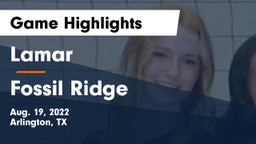 Lamar  vs Fossil Ridge Game Highlights - Aug. 19, 2022