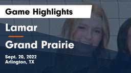 Lamar  vs Grand Prairie  Game Highlights - Sept. 20, 2022