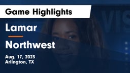 Lamar  vs Northwest Game Highlights - Aug. 17, 2023