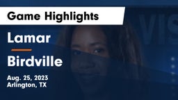 Lamar  vs Birdville  Game Highlights - Aug. 25, 2023