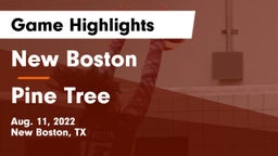 New Boston  vs Pine Tree  Game Highlights - Aug. 11, 2022