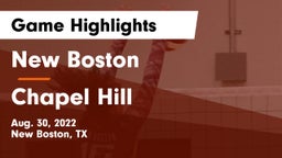 New Boston  vs Chapel Hill  Game Highlights - Aug. 30, 2022