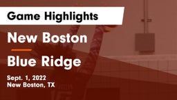 New Boston  vs Blue Ridge  Game Highlights - Sept. 1, 2022