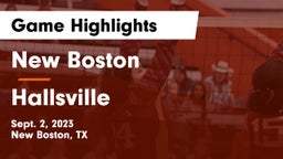 New Boston  vs Hallsville  Game Highlights - Sept. 2, 2023