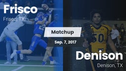 Matchup: Frisco  vs. Denison  2017
