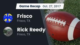 Recap: Frisco  vs. Rick Reedy  2017