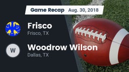 Recap: Frisco  vs. Woodrow Wilson   2018