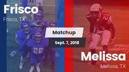 Matchup: Frisco  vs. Melissa  2018