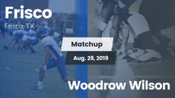 Matchup: Frisco  vs. Woodrow Wilson 2019