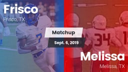 Matchup: Frisco  vs. Melissa  2019