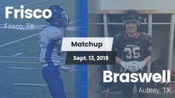 Matchup: Frisco  vs. Braswell  2019