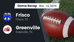 Recap: Frisco  vs. Greenville  2019