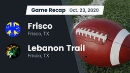 Recap: Frisco  vs. Lebanon Trail  2020