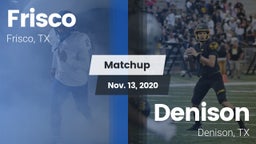 Matchup: Frisco  vs. Denison  2020