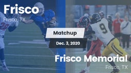 Matchup: Frisco  vs. Frisco Memorial  2020