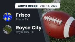 Recap: Frisco  vs. Royse City  2020