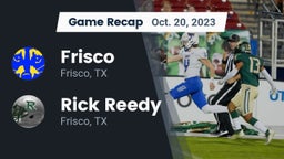 Recap: Frisco  vs. Rick Reedy  2023