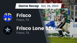 Recap: Frisco  vs. Frisco Lone Star  2023