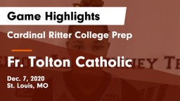 Cardinal Ritter College Prep vs Fr. Tolton Catholic  Game Highlights - Dec. 7, 2020