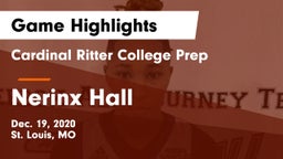 Cardinal Ritter College Prep vs Nerinx Hall  Game Highlights - Dec. 19, 2020
