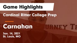 Cardinal Ritter College Prep vs Carnahan  Game Highlights - Jan. 14, 2021