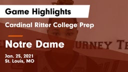 Cardinal Ritter College Prep vs Notre Dame  Game Highlights - Jan. 25, 2021