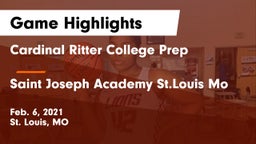 Cardinal Ritter College Prep vs Saint Joseph Academy St.Louis Mo Game Highlights - Feb. 6, 2021