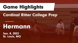Cardinal Ritter College Prep  vs Hermann  Game Highlights - Jan. 8, 2022