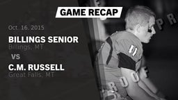 Recap: Billings Senior  vs. C.M. Russell  2015