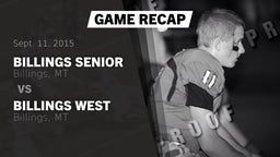 Recap: Billings Senior  vs. Billings West  2015