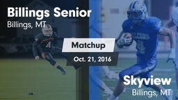 Matchup: Billings Senior High vs. Skyview  2016