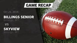 Recap: Billings Senior  vs. Skyview  2016
