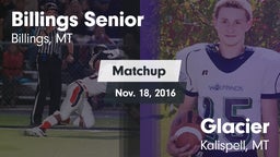 Matchup: Billings Senior High vs. Glacier  2016