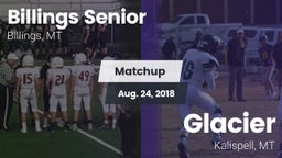 Matchup: Billings Senior High vs. Glacier  2018