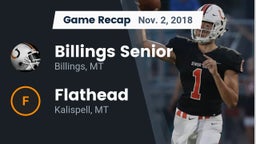 Recap: Billings Senior  vs. Flathead  2018