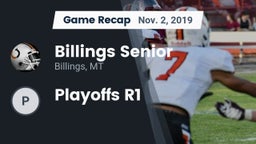 Recap: Billings Senior  vs. Playoffs R1 2019