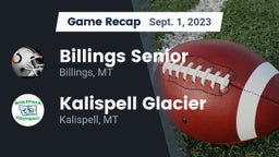 Recap: Billings Senior  vs. Kalispell Glacier  2023