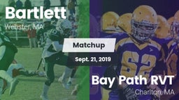 Matchup: Bartlett  vs. Bay Path RVT  2019