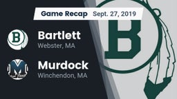 Recap: Bartlett  vs. Murdock  2019