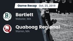 Recap: Bartlett  vs. Quaboag Regional  2019