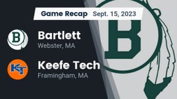 Recap: Bartlett  vs. Keefe Tech  2023