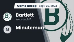 Recap: Bartlett  vs. Minuteman 2023