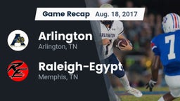 Recap: Arlington  vs. Raleigh-Egypt  2017