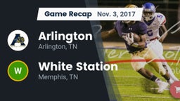 Recap: Arlington  vs. White Station  2017